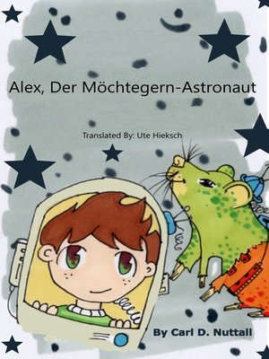 cover image of Alex, Der Möchtegern-Astronaut